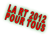 LA RT 2012 POUR TOUS